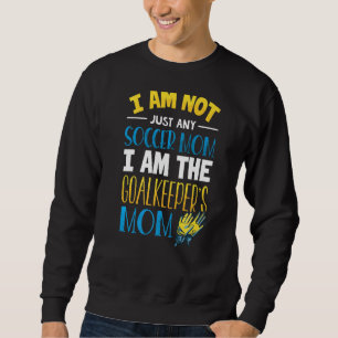 Torhüter Mama Fußball Goalie Mama Sweatshirt