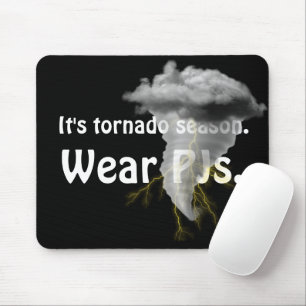 Tornado Storm Cloud mit lustigem Zitat Mousepad