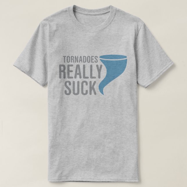 Tornados sind zum Kotzen wirklich T-Shirt (Design vorne)