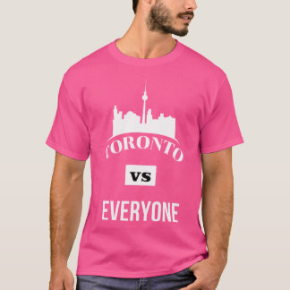 Toronto Vs Jeder T-Shirt