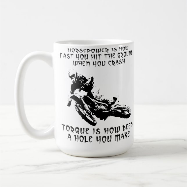 Torque Hole Dirt Bike Tasse Funny (Links)
