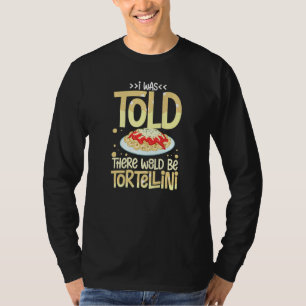 Tortellini-Suppe Käse Salat Hähnchen Pasta Pesto S T-Shirt