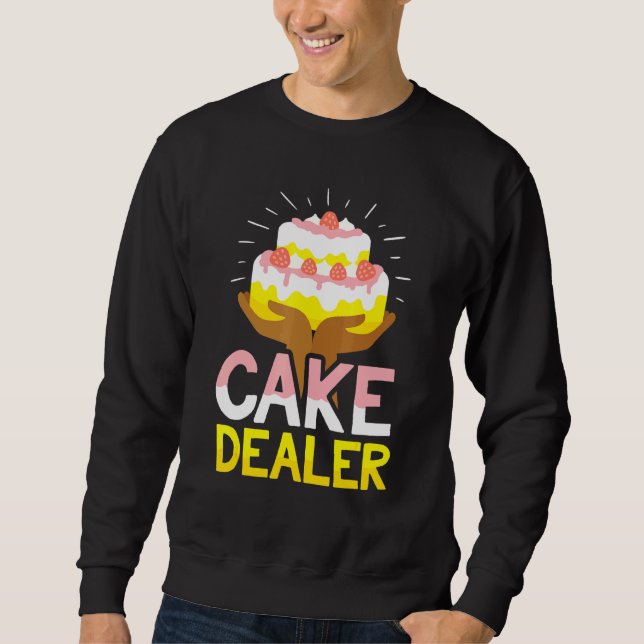 Tortenhändler Bäcker Konditor Torte Sweatshirt (Vorderseite)