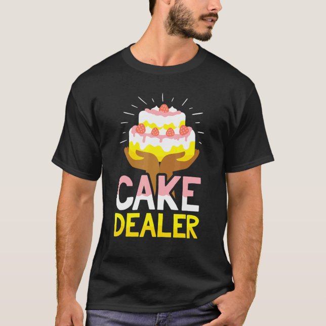Tortenhändler Bäcker Konditor Torte T-Shirt (Vorderseite)