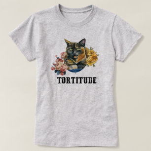 Tortitude tortie cat komisch T-Shirt