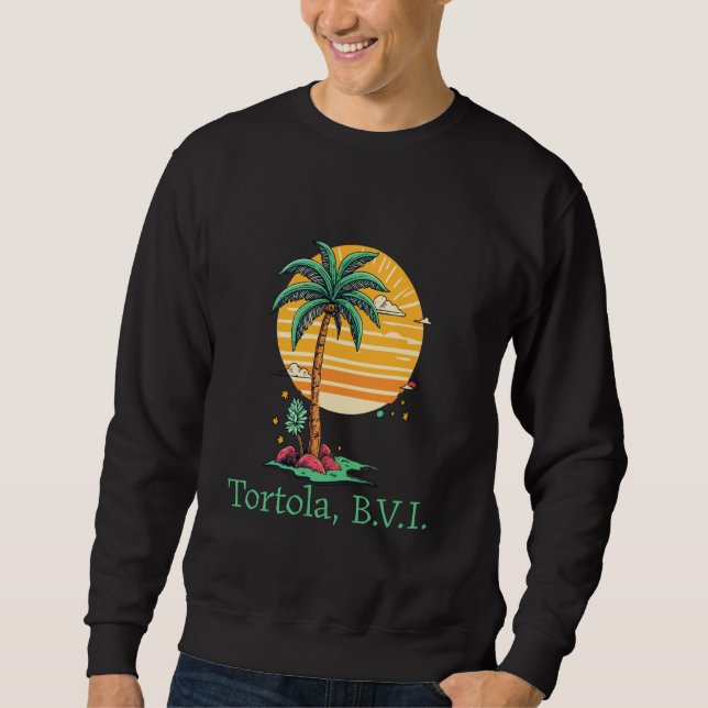 Tortola BVI B.V.I British Virgin Islands Souvenir  Sweatshirt (Vorderseite)