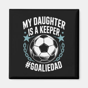Torwart Dad Fußballliebhaber Team, Meine Tochter I Magnet