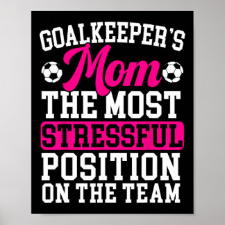 Torwart-Mama Muttertag Sportliebhaber Fußball Ma Poster