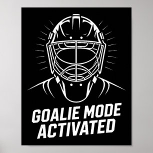 Torwart-Modus aktiviert Eishockey-Torwartmaske Poster