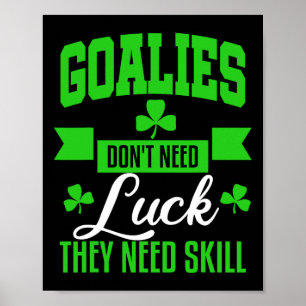 Torwart St Patricks Day Hockey Fußball Lacrosse Ge Poster