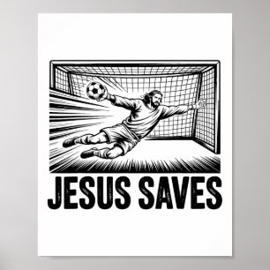 Torwart Tormann Jesus rettet christliche Gesellsch Poster