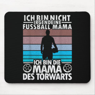 Torwart Torwart Mama Mutter Fußball Frauen Sp Mousepad
