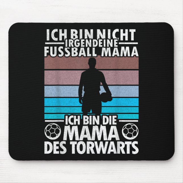 Torwart Torwart Mama Mutter Fußball Frauen Sp Mousepad (Vorne)