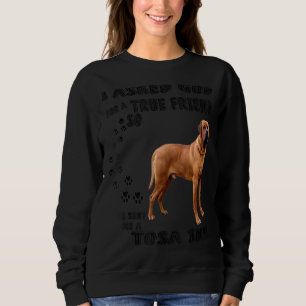 Tosa Inu Quote Mama Tosa Ken Vater Japanisch Mas d Sweatshirt
