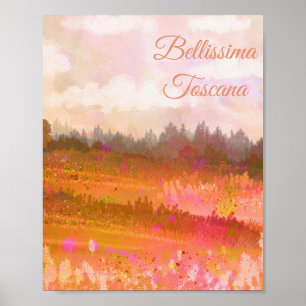 *~* Toskana Bellissima Toscana Italienische Sprach Poster