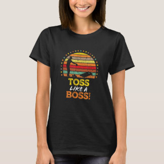 Toss Like A Boss  Cornhole Bags Quote Graphic T-Shirt