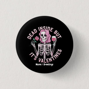 Tot aber es ist Valentinstag Lustig Romantisch  Button