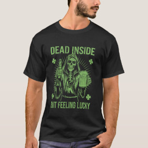 Tot innen drin, aber fühle mich glücklich Totenkop T-Shirt