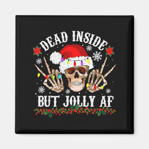 Tot innen drin, aber lustig Weihnachten Lustiger T Magnet