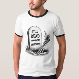 TOT TROTZDEN DANK FÜR DIE KONTROLLE T-Shirt