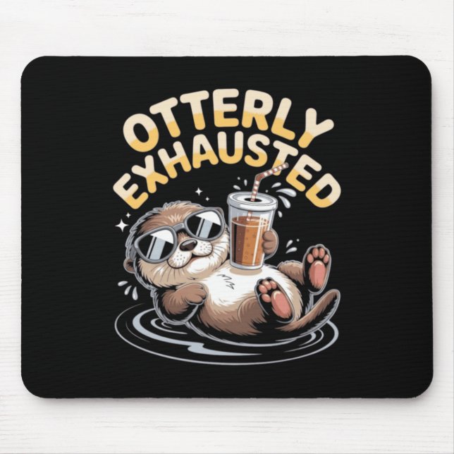 Total erschöpfter lustiger Seeotter mit Eiskaffee Mousepad (Vorne)