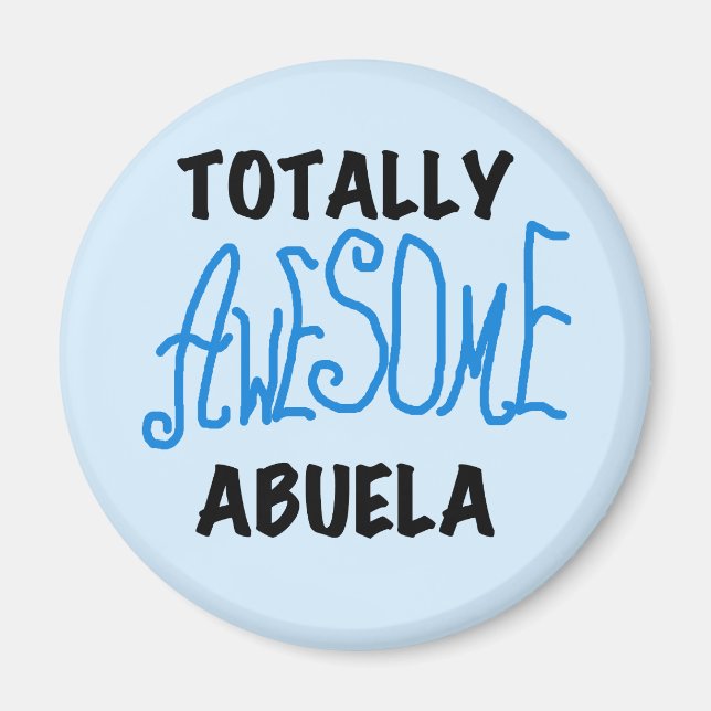 Total fantastische Abuela blaue T-Shirts und Magnet (Vorne)