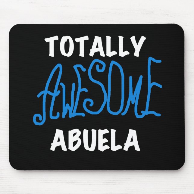 Total fantastische Abuela blaue T-Shirts und Mousepad (Vorne)