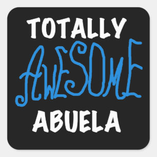 Total fantastische Abuela blaue T-Shirts und Quadratischer Aufkleber