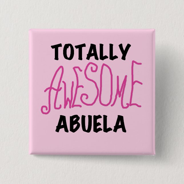 Total fantastische Abuela rosa T-Shirts und Button (Vorderseite)