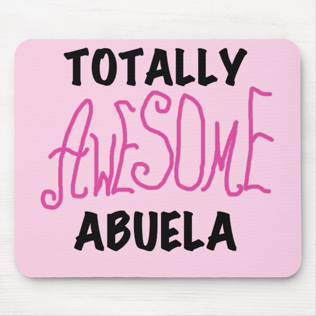 Total fantastische Abuela rosa T-Shirts und Gesche Mousepad (Vorne)