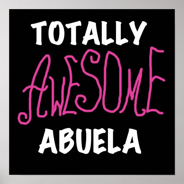 Total fantastische Abuela rosa T-Shirts und Gesche Poster (Vorne)