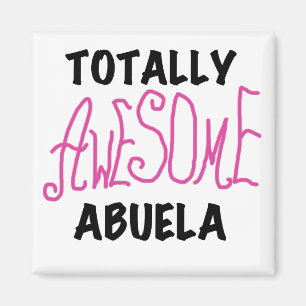Total fantastische Abuela rosa T-Shirts und Magnet