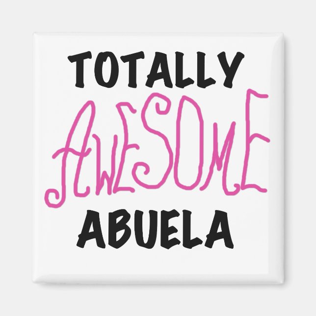 Total fantastische Abuela rosa T-Shirts und Magnet (Vorne)