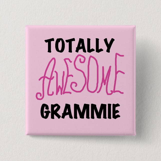 Total fantastische Grammie rosa T - Button (Vorderseite)