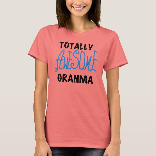 Total fantastische Granma blaue T-Shirts Geschenke (Vorderseite)
