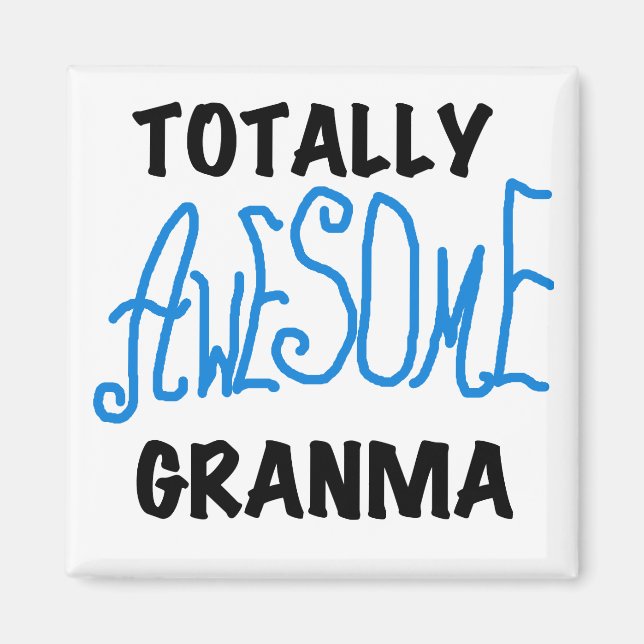 Total fantastische Granma blaue T-Shirts Geschenke Magnet (Vorne)
