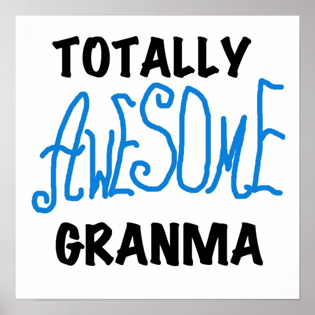 Total fantastische Granma blaue T-Shirts Geschenke Poster (Vorne)