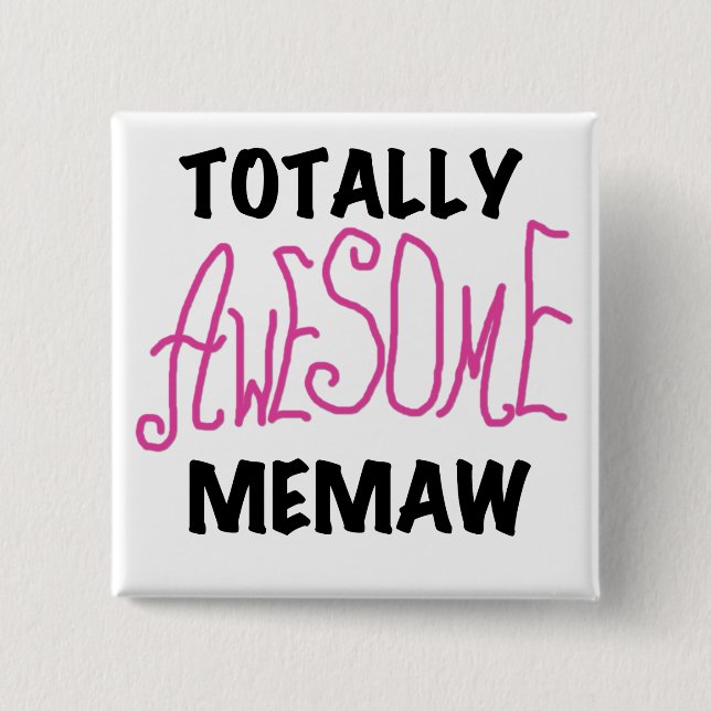 Total fantastische Memaw rosa T-Shirts und Button (Vorderseite)