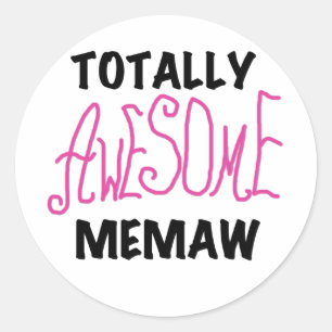 Total fantastische Memaw rosa T - Shirts und Runder Aufkleber