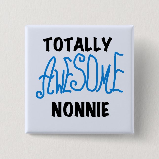 Total fantastische Nonnie blaue Text-T-Shirts und Button (Vorderseite)
