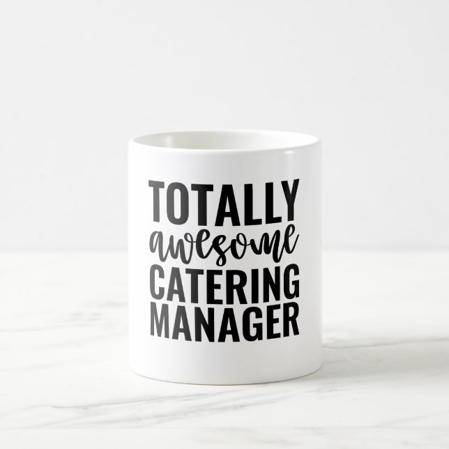 Total großartiger Catering-Manager Kaffeetasse (Mittel)