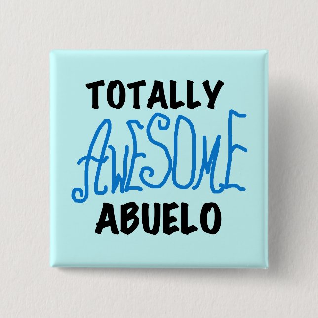 Total Phantastisch Abuelo Tshirts und Geschenke Button (Vorderseite)