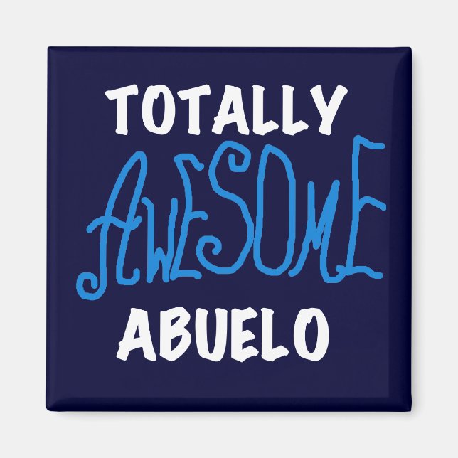 Total Phantastisch Abuelo Tshirts und Geschenke Magnet (Vorne)