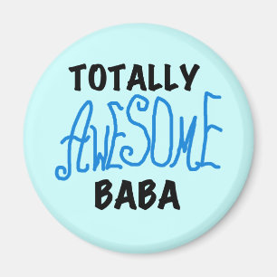 Total Phantastisch Baba Tshirts und Geschenke Magnet