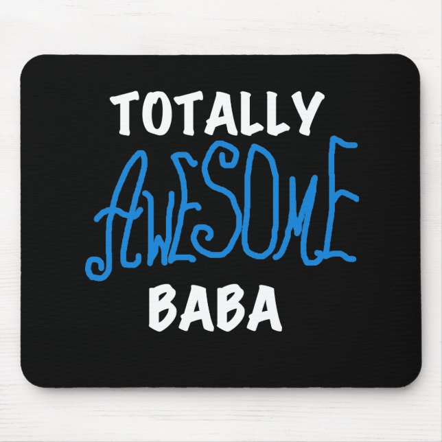 Total Phantastisch Baba Tshirts und Geschenke Mousepad (Vorne)