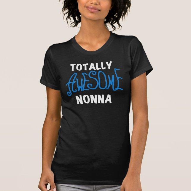 Total Phantastisch Nonna Blue T - Shirt und Gesche (Vorderseite)
