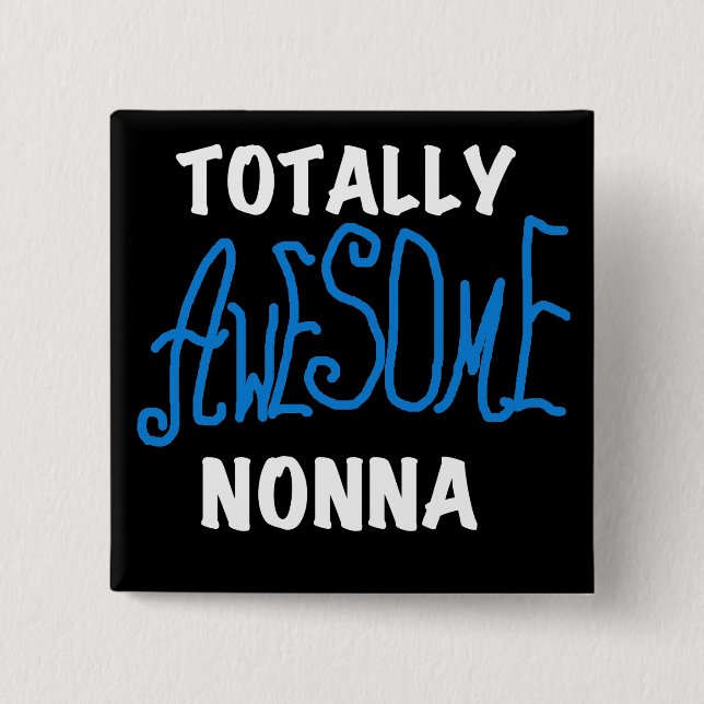 Total Phantastisch Nonna Blue T - Shirt und Gesche Button (Vorderseite)