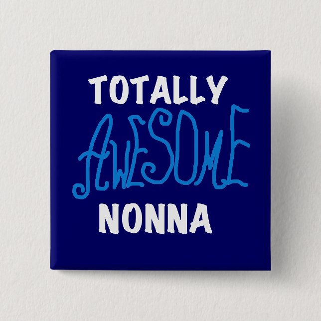 Total Phantastisch Nonna Blue T - Shirt und Gesche Button (Vorderseite)