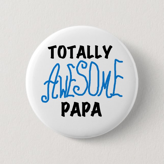Total Phantastisch Papa T - Shirt und Geschenke Button (Vorderseite)