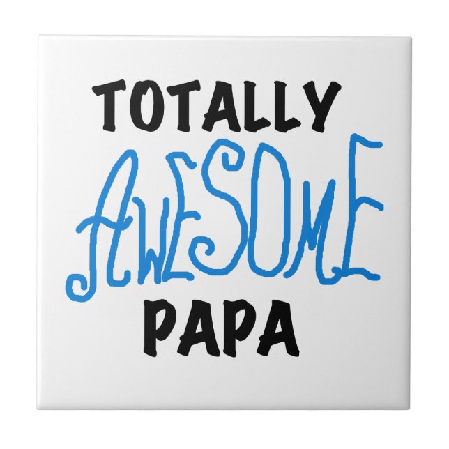 Total Phantastisch Papa T - Shirt und Geschenke Fliese (Vorderseite)